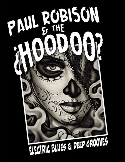 Paul Robison & The Hoodoo